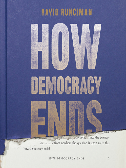 Title details for How Democracy Ends by David Runciman - Available